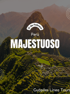 🏔️ Perú Majestuoso – Historia, Cultura y Maravillas del Sur Andino
